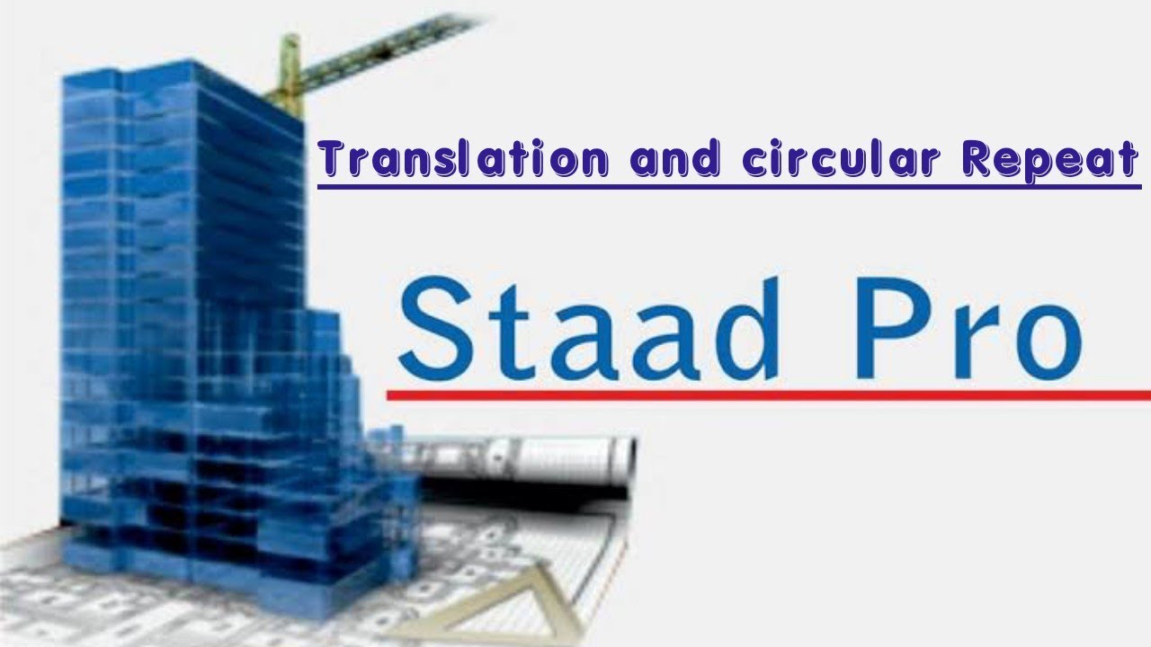 Translation repeat and circular repeat in STAAD pro. - YouTube