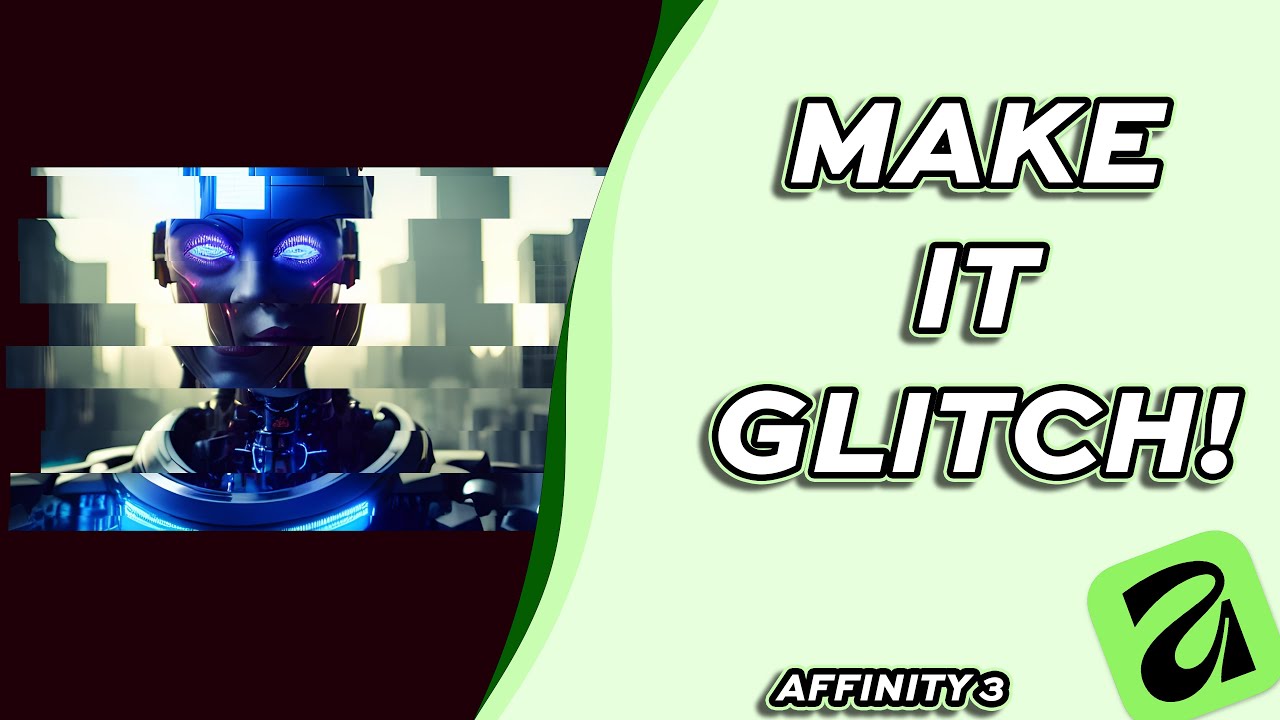 How to Apply a Glitch Effect in Affinity 3