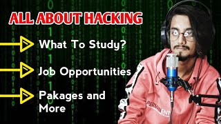 All About Hacking What To Study, Packages, Job Opportunities Simply Explained Codegrills