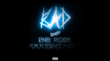 XXXTENTACION & PnB Rock - BAD (Unreleased Improved) [Prod. Ronny J]