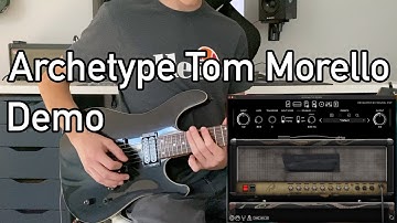 Neural DSP - Archetype: Tom Morello - Demo