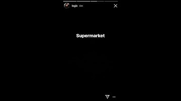 LOGIC SUPERMARKET SNIPPET (album after supermarket snippet)