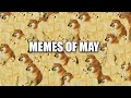 Memes of May