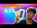 Vale a pena Comprar ? Samsung A56 • Jonatas Angelo 