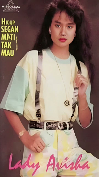 Lady Avisha - Hidup segan Mati Tak Mau #tembangkenanganindonesia