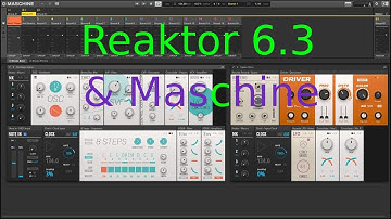 Maschine & Reaktor 6.3 new Blocks Racks