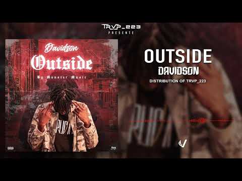 DAVIDSON-OUTSIDE (AUDIO OFFICIEL