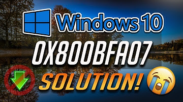 Fix Windows Update Error 0X800bfa07 in Windows 10 [5 Solutions] 2025
