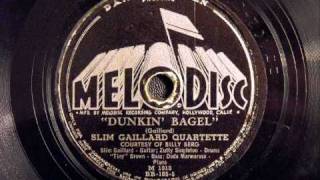 Dunkin' Bagel-Slim Gaillard Quartette chords
