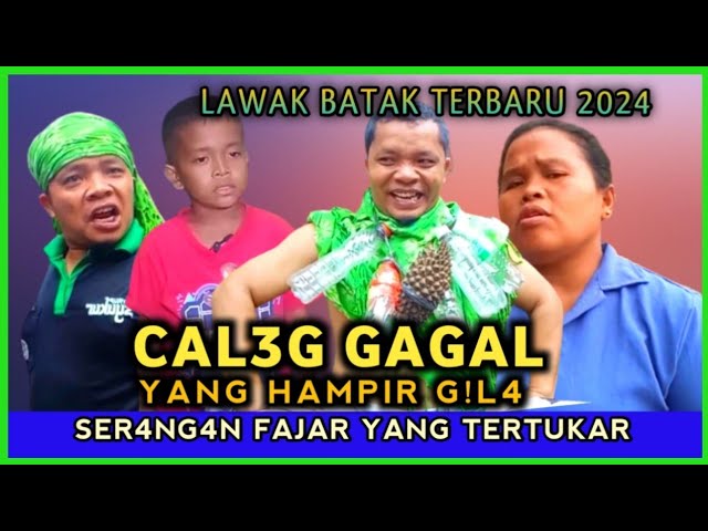 Lawak batak 2024 - CAL3G GAGAL, HAMPIR GIL4?? || Ser4ngan Fajar Yang Tertukar😅 - Drama Komedi Viral class=