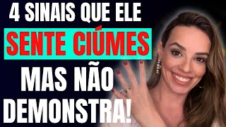 4 SINAIS QUE ELE TEM CIÚMES, MAS DISFARÇA! SIM, ELE MORRE DE CIÚMES DE VOCÊ!!!