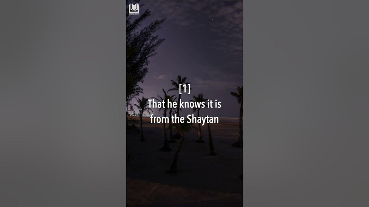 7 Etiquettes After Seeing A Bad Dream Shaykh Abdurrazzaq Al Badr 7-etiquettes-after-seeing-a-bad-dream-shaykh-abdurrazzaq-al-badr