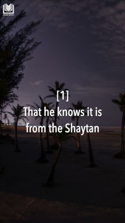 7 Etiquettes After Seeing A Bad Dream Shaykh Abdurrazzaq Al Badr 7-etiquettes-after-seeing-a-bad-dream-shaykh-abdurrazzaq-al-badr