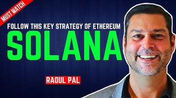 Raoul Pal: Deze sleutelstrategie van Ethereum en Solana levert je geld op