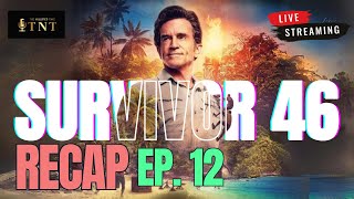 Survivor 46 | Episode 12 Review | 🔴LIVE Podcast and Chat