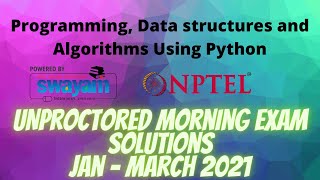 Unproctored Exam Solution - Morning | PDSA Python | JAN - MARCH 2021 | NPTEL