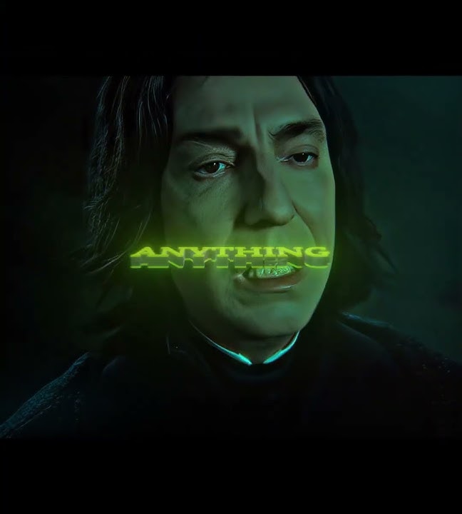 'ALWAYS' - Severus Snape - Harry Potter and the Deathly Hallows Part 2 Edit | Narvent Memory Reboot