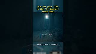 Run for your life in the It Reaches Demo! Can you survive it?