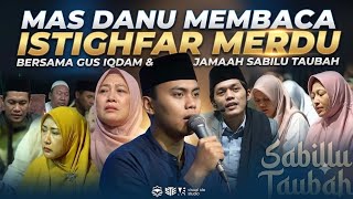 Mas Danu recites a melodious istighfar with Gus Iqdam and the Sabilu Taubah congregation!!