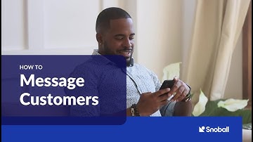 Message Customers - Snoball