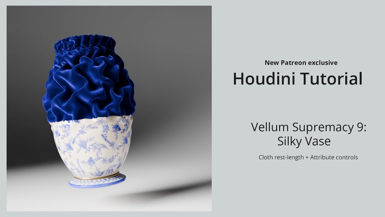 Houdini Vellum Tutorial 9 : Silky Vase / Patreon Preview - YouTube