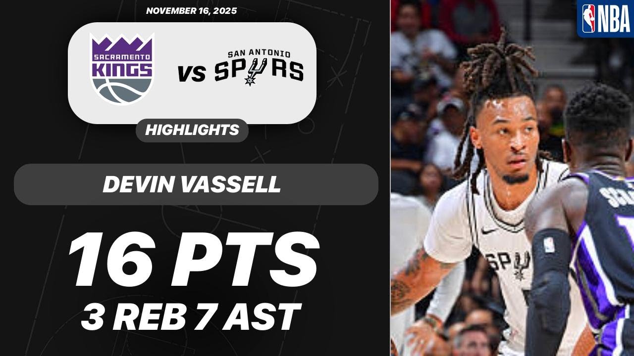 Devin Vassell Vs Sacramento Kings 16 Pts 3 Reb 7 Ast 2 Stl Nba 11 