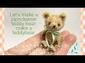 【 モールベア を作ろう③ 】 モールアート Let's make a pipecleaner bear.  make a teddybear.ジョイント式の モールベア 〜その1 “頭を作ろう♪“