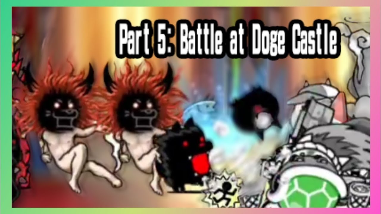 The Battle Cats - Part 5: Battle at Doge Castle - Anniversary 11th Year