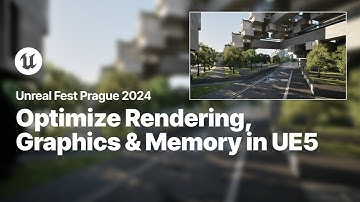 Optimizing UE5: Advanced Rendering, Graphics Performance, and Memory Management | Unreal Fest 2024