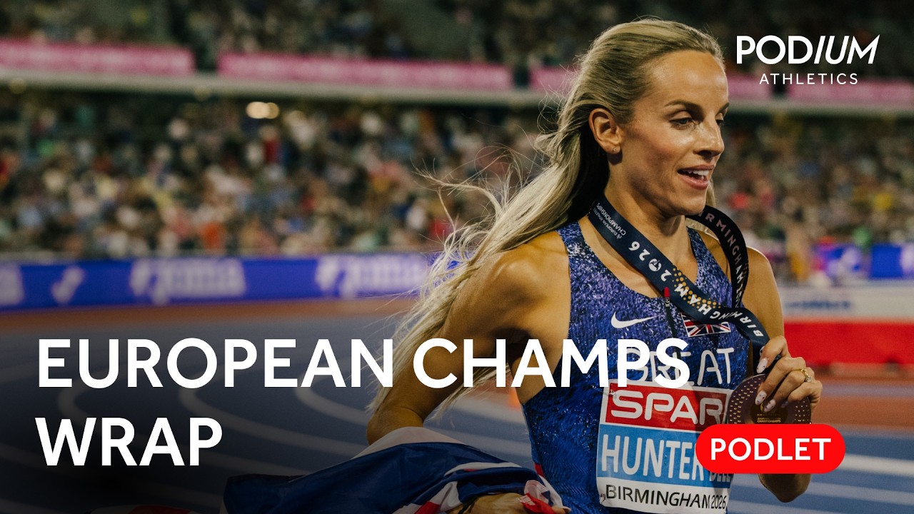 European Athletics Championships 2026 | Wrap-Up as Georgia Hunter Bell wins gold on the final night