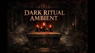 Dark Ritual Ambient Music for D&D | Occult Ceremony Atmosphere