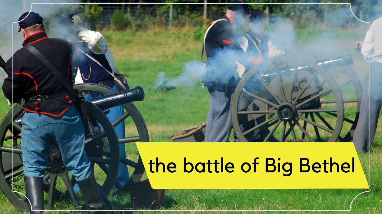 Clash at Big Bethel: The Civil War's First Land Battle. - YouTube