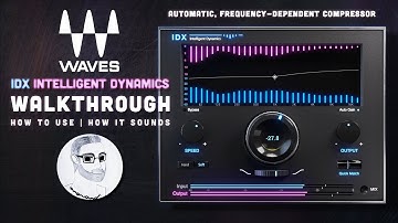 IDX Intelligent Dynamics - Waves new plugin || How to use - How it sounds - Mixing Walkthrough