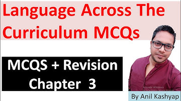 Language Across The Curriculum Chapter 3 MCQs plus Revision |B.ed MCQs| By Anil Kashyap