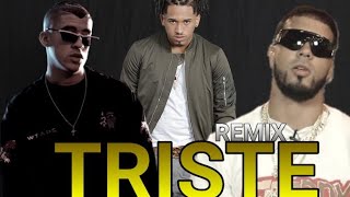 Triste Remix - Bryant Myers Feat. Bad Bunny x Anuel AA