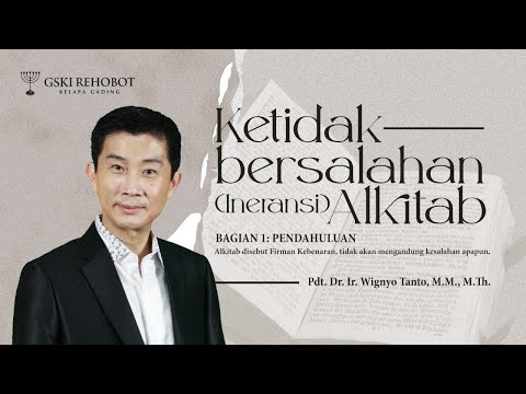 Video: Apa yang dimaksud dengan ineransi Kitab Suci?