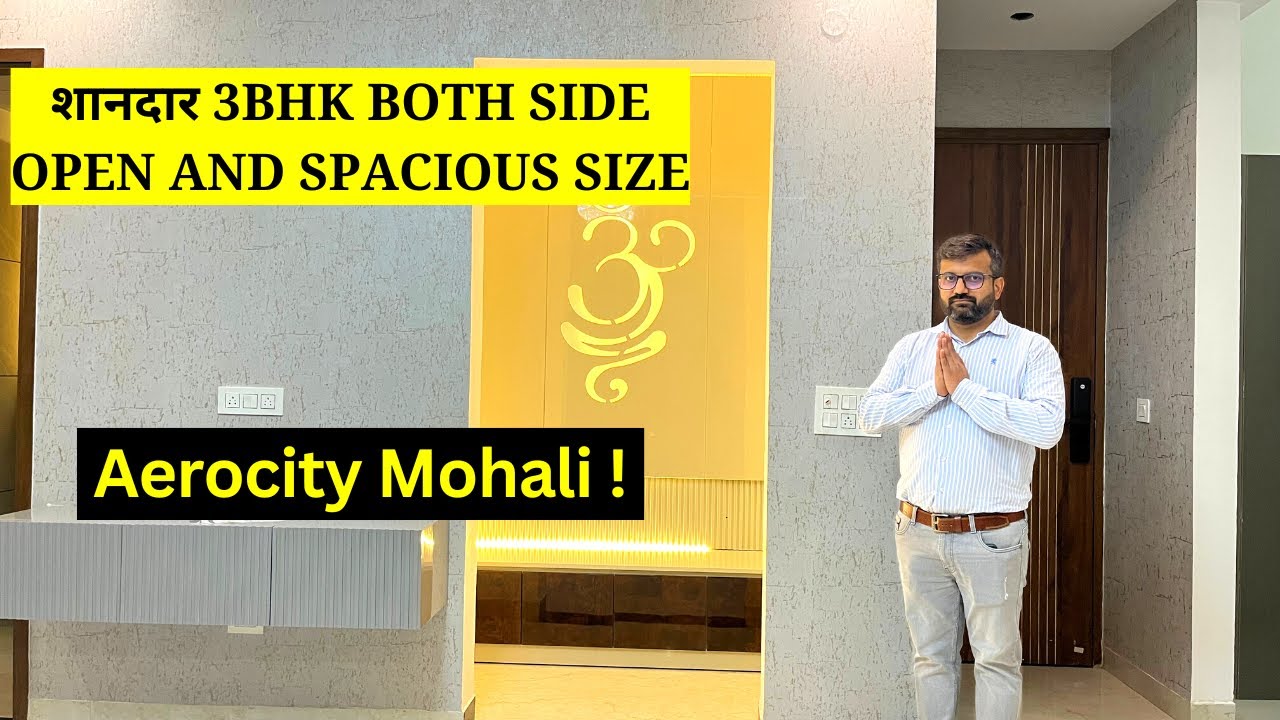Luxurious 3Bhk घर । Both Side Open 3 Bhk flat near Aerocity, Mohali