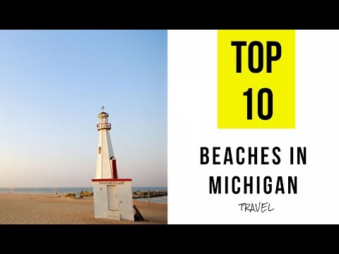 TOP 10. Best Beaches in Michigan