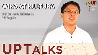 UP TALKS | Wika at Kultura