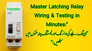 Latching Relay Connections & Testing Made Easy urdu hindi.