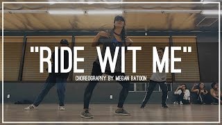 Nelly 'Ride Wit Me' | Choreography by Megan Batoon