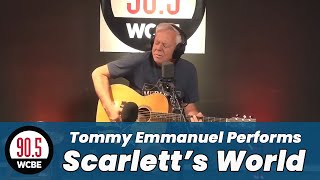 Tommy Emmanuel performs "Scarlett's World"