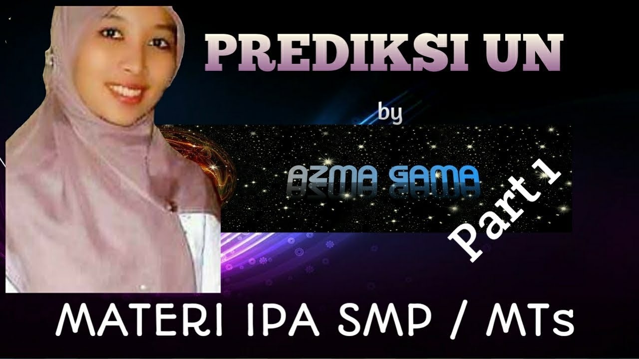 PREDIKSI SOAL UN IPA SMP MTs 2020 Part 1 YouTube PREDIKSI SOAL UN IPA SMP MTs 2020 Part 1 YouTube