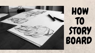 How To Storyboard Storyboarding For Everybody Tutorial Storyboard Template
