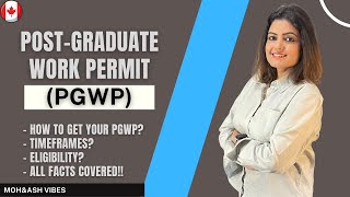 How to get the Post-graduate work permit in Canada | PGWP Canada