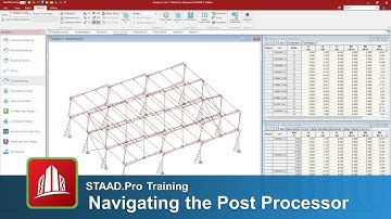 Navigating the Post Processor in STAAD.Pro