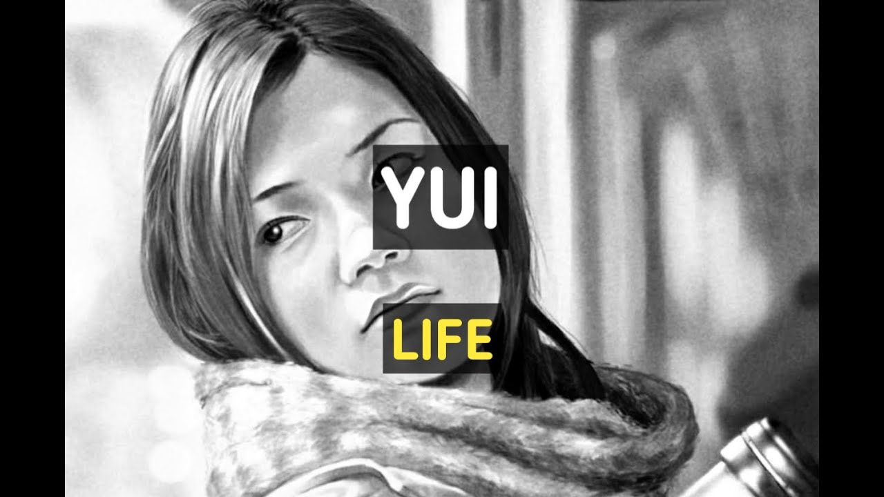 YUI - LIFE (Lirik & Terjemahan) YUI - LIFE (Lirik & Terjemahan)
