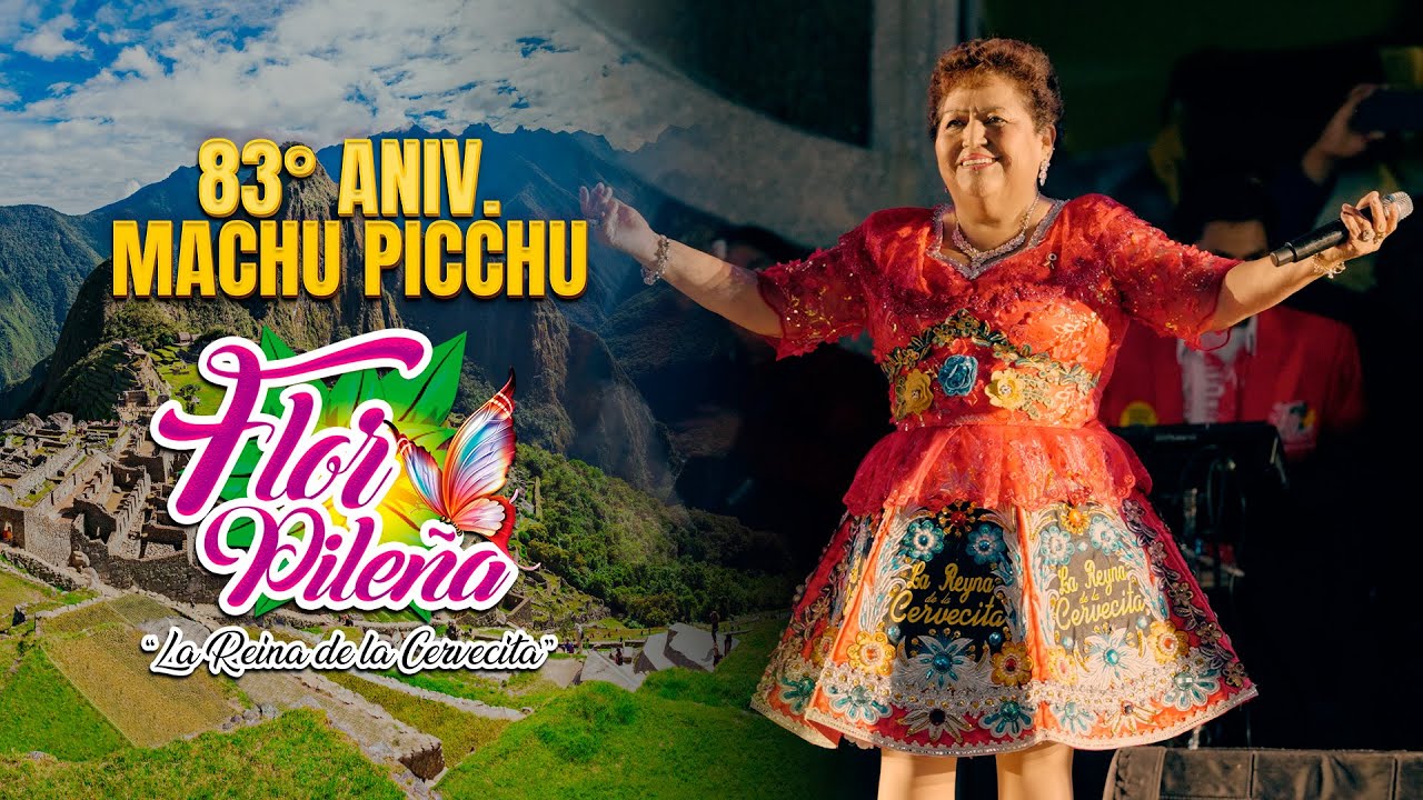 Flor Pileña - En Concierto (83° Aniv. Machu Picchu) 2026