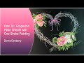 FolkArt One Stroke: How To: Grapevine Heart Wreath | Donna Dewberry 2020