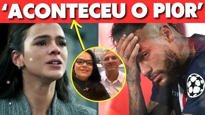 PAI DE BRUNA MARQUEZINE LAMENTA CASO DA FILHA E CHAMA COM NEYMAR?